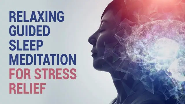 Video thumbnail for Relaxing Guided SLEEP Meditation for Stress Relief | Deep Sleep Music to Fall Asleep in Minutes