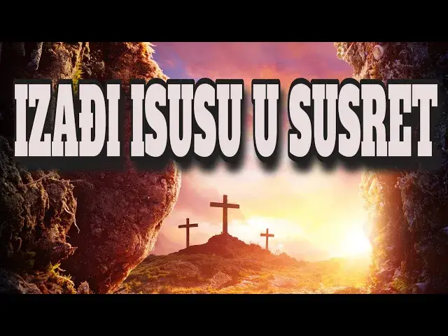 Video thumbnail for NE BOJ SE IZAĐI ISUSU U  SUSRET