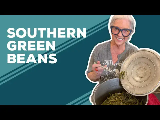 Video thumbnail for Love & Best Dishes: Southern Green Beans Recipe | How To Cook Green Beans