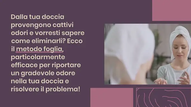 Video thumbnail for Di’ addio ai cattivi odori della doccia con il metodo del lenzuolo: risolvi subito il problema