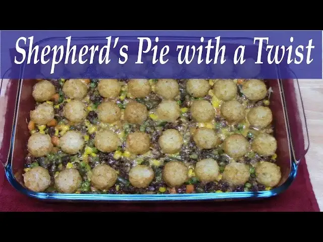 Video thumbnail for SHEPHERD'S PIE WITH A TWIST