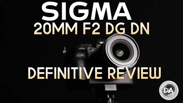 Video thumbnail for Sigma 20mm F2 DG DN (iSeries) Definitive Review | DA