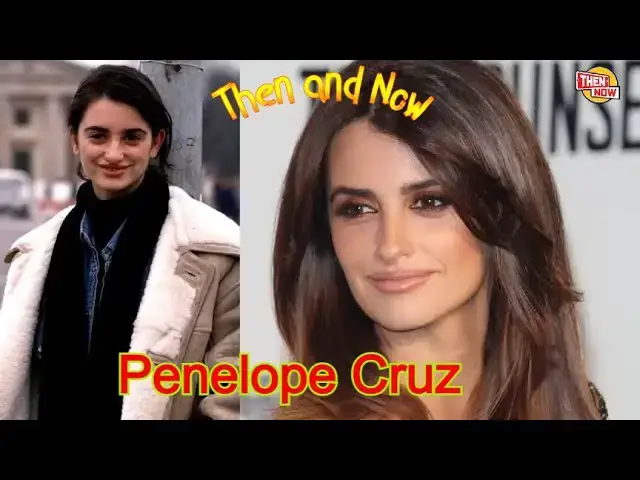 Video thumbnail for Penelope Cruz Then and Now 2021