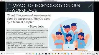 Video thumbnail for IMPACT OF TECHNOLOGY IN THE WORKPLACE PRESENTATION