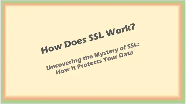 'Video thumbnail for How Does SSL Work: A Step-by-Step Guide'
