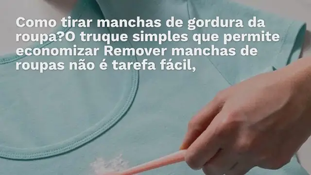 Video thumbnail for Como tirar manchas de gordura da roupa? O truque simples que permite economizar