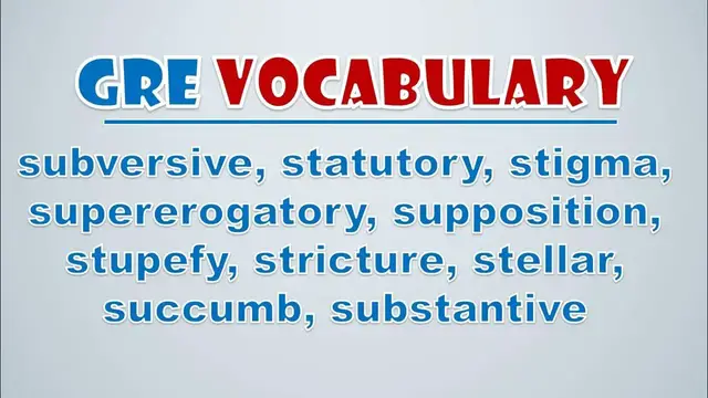 Video thumbnail for GRE Vocabulary: Subversive, Statutory, Stigma, Supererogatory, Supposition, Stupefy, Stricture