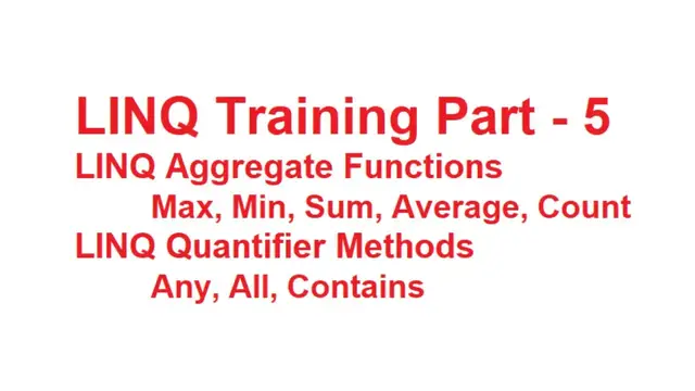 Video thumbnail for LINQ Training Part - 5 | LINQ Aggregate Sum Max Min Average Count Method | LINQ All Any Contains