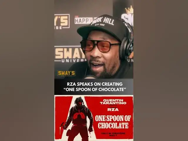 Video thumbnail for Rza Speaks on "One Spoon of Chocolate" | SWAY’S UNIVERSE