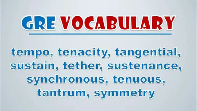 Video thumbnail for GRE Vocabulary: Tempo, Tenacity, Tangential, Sustain, Tether, Sustenance, Synchronous, Tenuous