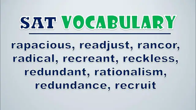 Video thumbnail for SAT Vocabulary: Rapacious, Readjust, Rancor, Radical, Recreant, Reckless, Redundant, Rationalism