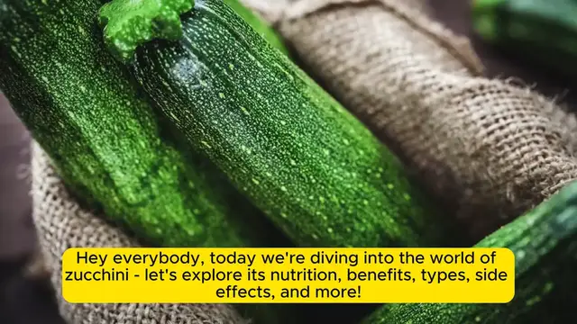 Video thumbnail for All about zucchini nutrition, benefits, types, side effects and more