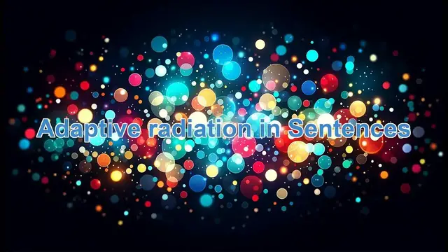 Video thumbnail for Adaptive radiation in sentences, Example of adaptive radiation in sentences