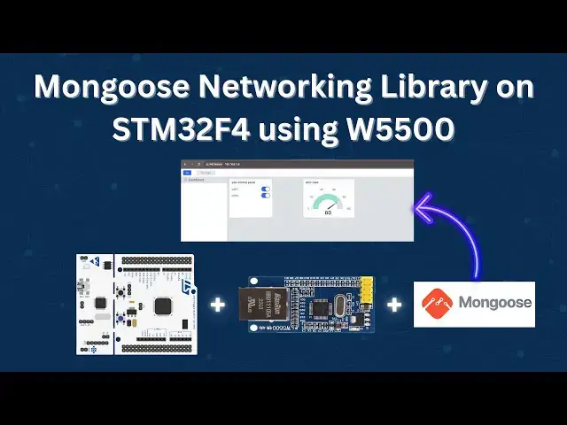 Video thumbnail for How to Implement Mongoose Networking Library on STM32F4 using W5500