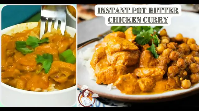 Video thumbnail for Instant Pot Butter Chicken Curry