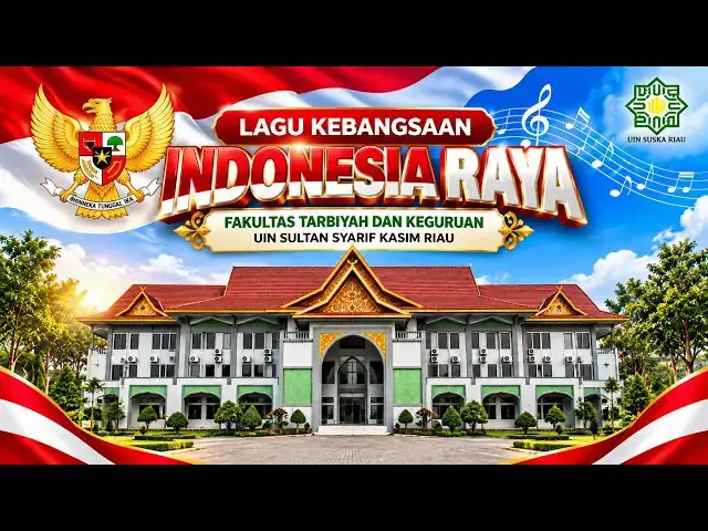 Video thumbnail for Lagu Kebangsaan Indonesia Raya 🇮🇩 | FTK UIN Sultan Syarif Kasim Riau