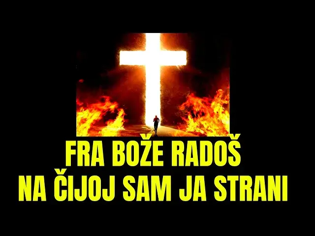 Video thumbnail for FRA BOŽE RADOŠ  -  NA ČIJOJ SAM JA STRANI