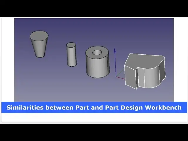 'Video thumbnail for Similarities between FreeCAD Part and Part Design Workbench | FreeCAD Tutorial | 3D Modeling |'