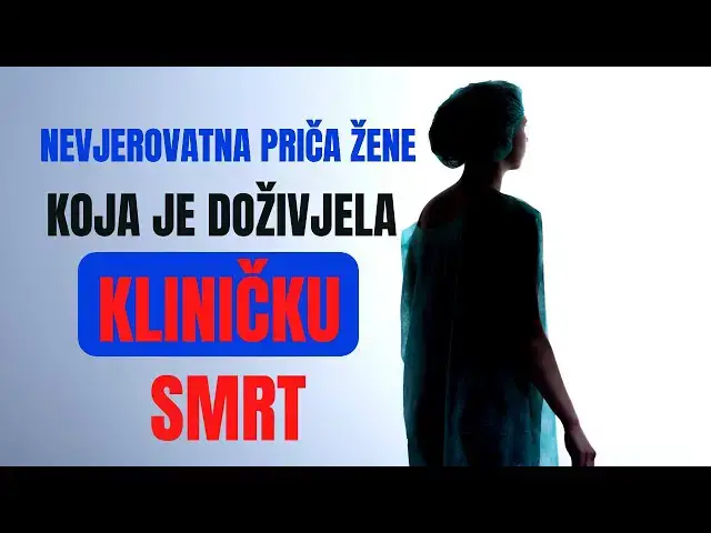 Video thumbnail for Nevjerovatna priča žene koja je doživjela kliničku smrt