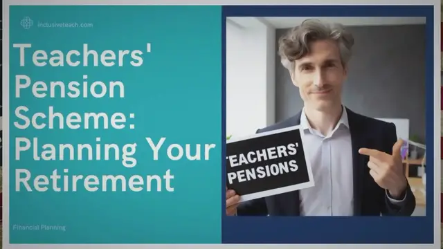 Video thumbnail for Teachers' Pension: Planning Your Retirement