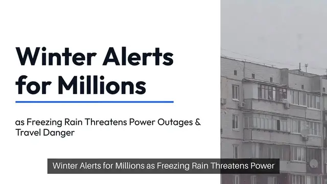 Video thumbnail for Winter Alerts for Millions as Freezing Rain Threatens Power Outages & Travel Danger