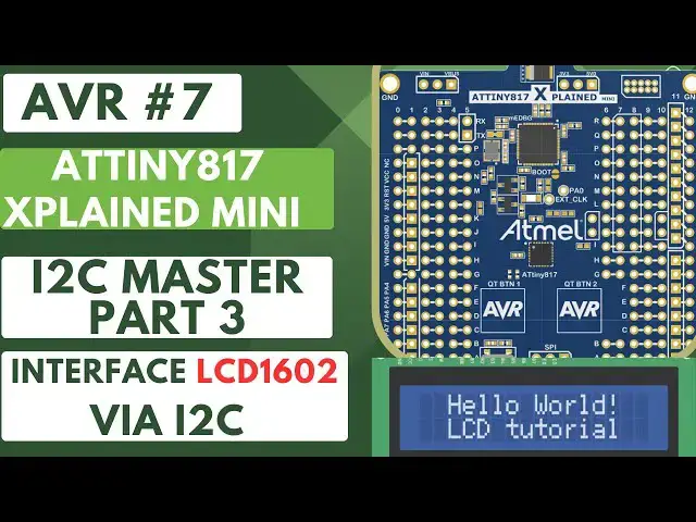 Video thumbnail for AVR #7. I2C Master PART3 || Interface I2C LCD 1602