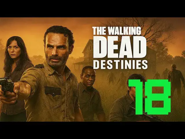'Video thumbnail for THE WALKING DEAD: DESTINIES – Episode 18 [No Commentary | 1080p 60FPS]'
