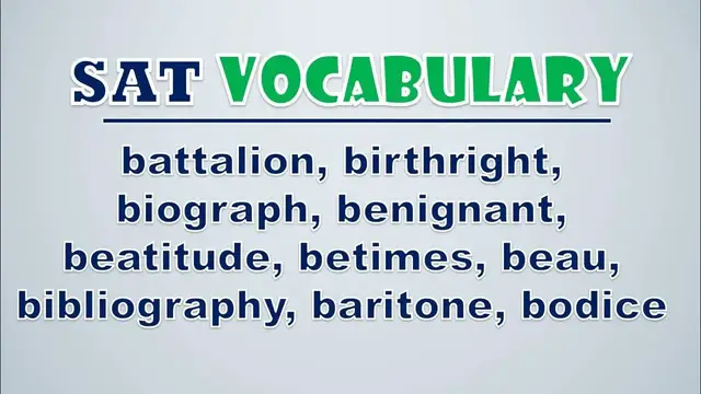 Video thumbnail for SAT Vocabulary: Battalion, Birthright, Biograph, Benignant, Beatitude, Betimes, Beau, Bibliography