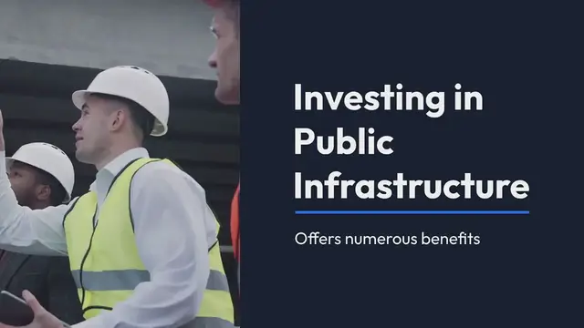Video thumbnail for Benefits of Investing in Public Infrastructure