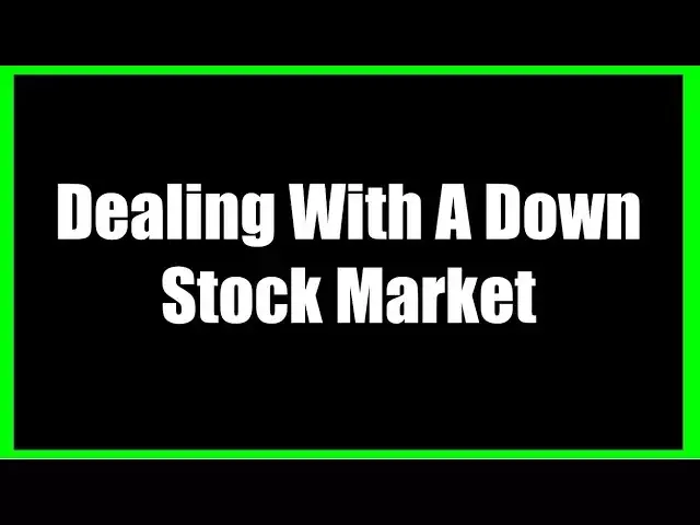 Video thumbnail for Dealing With A Down Market or Uncertainty In The Market
