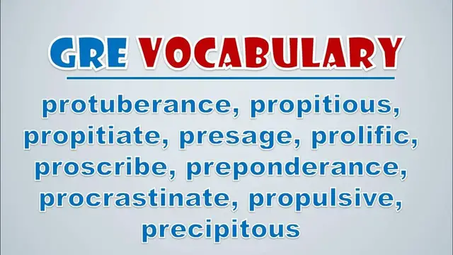 Video thumbnail for GRE Vocabulary: Protuberance, Propitious, Propitiate, Presage, Prolific, Proscribe, Preponderance