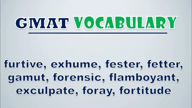 Video thumbnail for GMAT Vocabulary: Furtive, Exhume, Fester, Fetter, Gamut, Forensic, Flamboyant, Exculpate, Foray