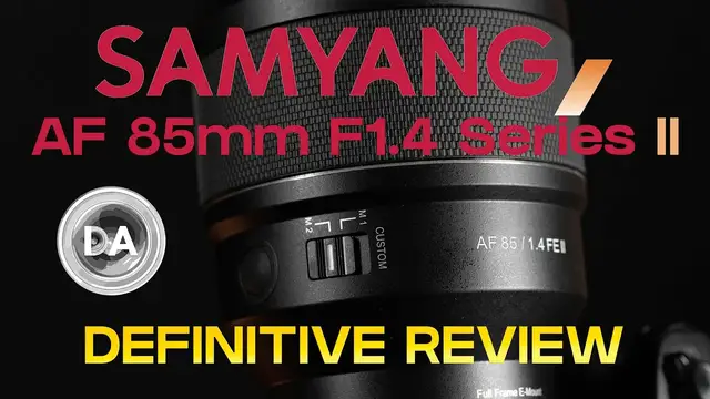 Video thumbnail for Samyang (Rokinon) AF 85mm F1.4 Series II Definitive Review