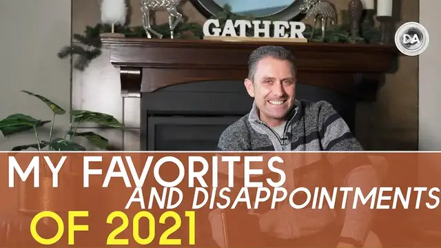 Video thumbnail for My Favorites and Disappointments of 2021 | DA