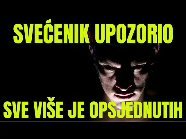 Video thumbnail for SVEĆENIK UPOZORIO SVE VIŠE JE OPSJEDNUTIH POSLJE P(L)ADNDEMIJE