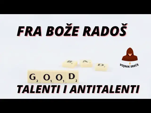 Video thumbnail for FRA BOŽE RADOŠ -  TALENTI I ANTITALENTI
