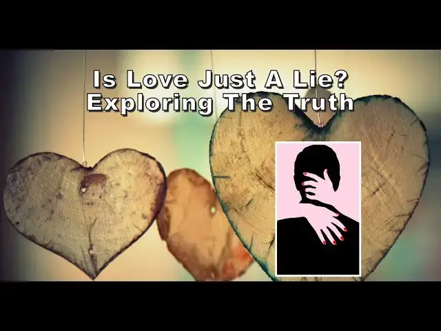'Video thumbnail for Is Love Just a Lie? Exploring the Truth #love #islovearealthing #truelove #relationshipgoals'