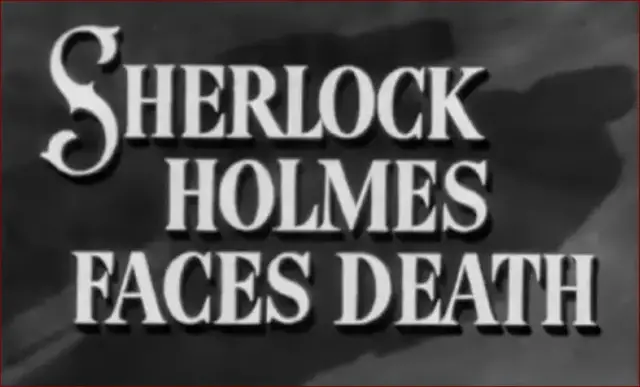 Video thumbnail for Sherlock Holmes Faces Death (1943)