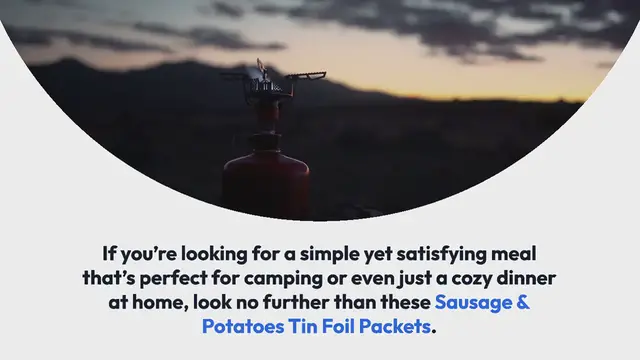 Video thumbnail for Sausage & Potatoes Tin Foil Packets