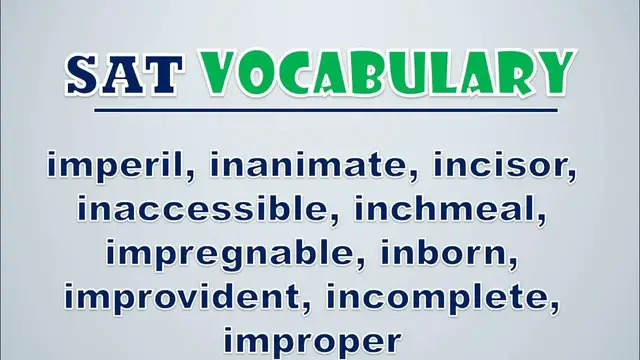 Video thumbnail for SAT Vocabulary: Imperil, Inanimate, Incisor, Inaccessible, Inchmeal, Impregnable, Inborn