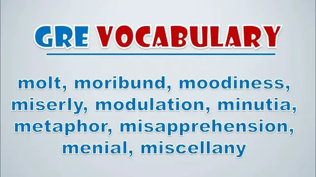 Video thumbnail for GRE Vocabulary: Molt, Moribund, Moodiness, Miserly, Modulation, Minutia, Metaphor, Misapprehension,