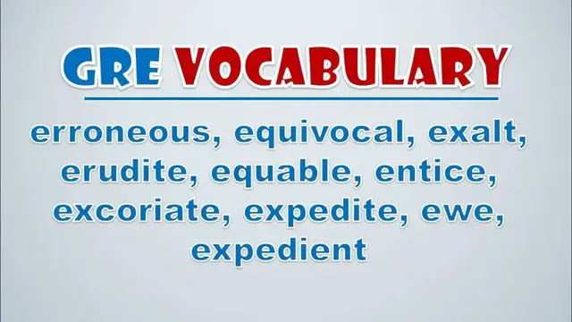 Video thumbnail for GRE Vocabulary: Erroneous, Equivocal, Exalt, Erudite, Equable, Entice, Excoriate, Expedite, Ewe