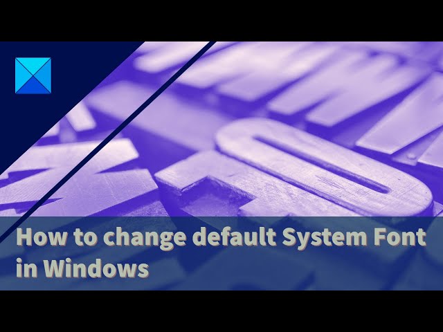 Video thumbnail for How to change default System Font in Windows 11