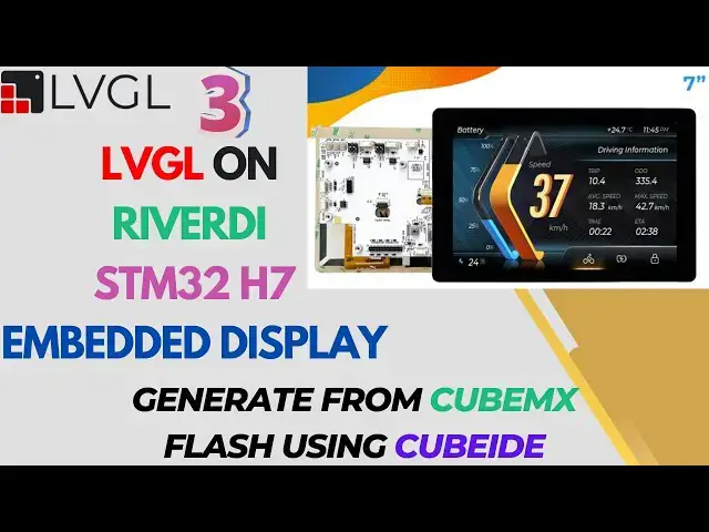 Video thumbnail for LVGL on Riverdi STM32-H7 Embedded Display || How to implement & build UI