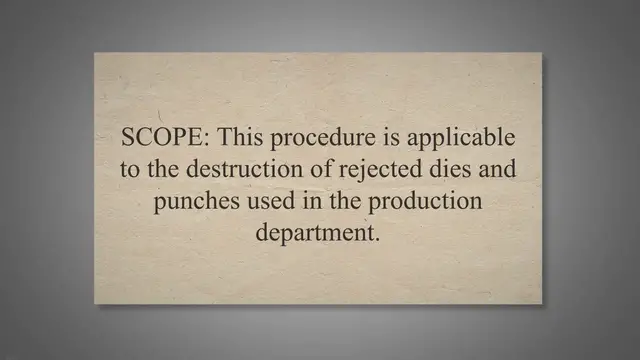 Video thumbnail for Sop for Destruction of Rejected Dies and Punches