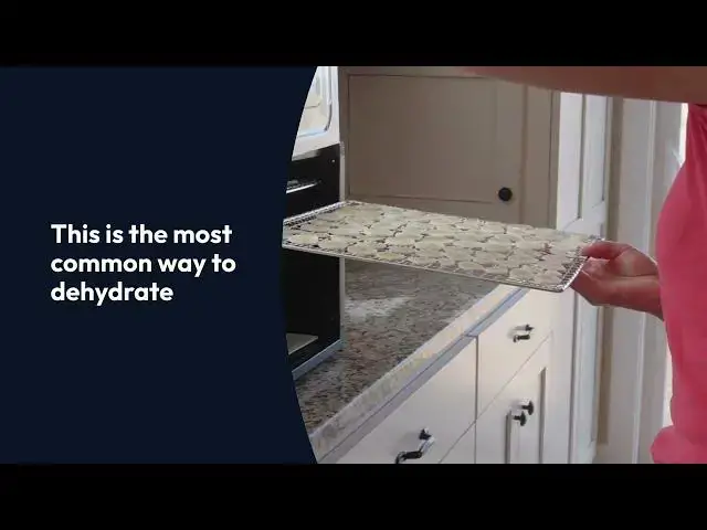 Video thumbnail for Methods to Dehydrate Food