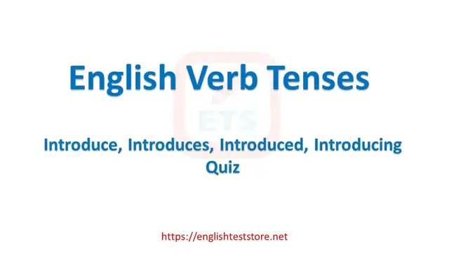 Video thumbnail for English Verb Tenses: Introduce, Introduces, Introduced, Introducing Quiz