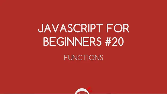 Video thumbnail for JavaScript Tutorial For Beginners #20 - Functions