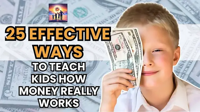 'Video thumbnail for 25 Effective Ways to Teach Your Kids About Money'