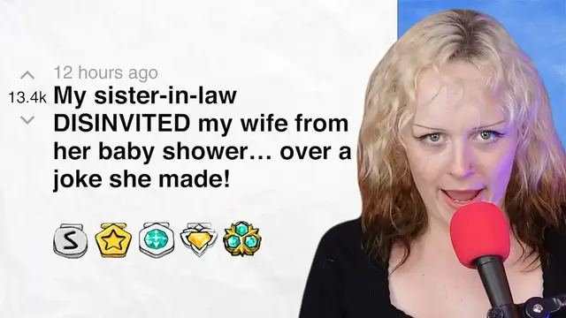 Video thumbnail for My sister-in-law DISINVITED my wife from her baby shower… over a joke she made! - r/BORUpdates | Reddit Stories